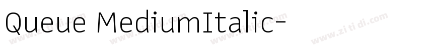 Queue MediumItalic字体转换